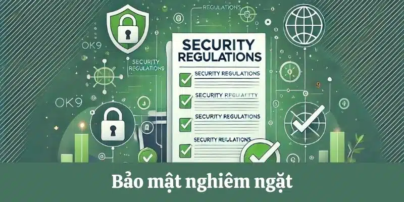 Hệ thống bảo mật tại nhà cái OK9